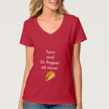 Taco and Dr Pepper Woman V-Neck T-Shirt