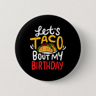 Taco Birthday Cinco De Mayo 2 Inch Round Button