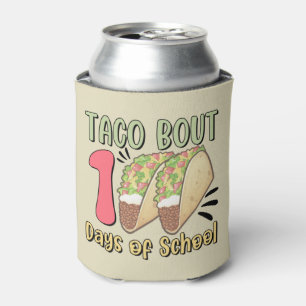 Taco Bout 100 Days of School Can Cooler