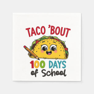 Taco bout 100 days of school Funny Teachers Tacos Napkin