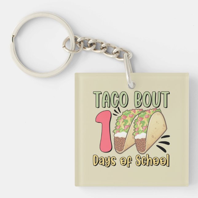 Taco Bout 100 Days of School Keychain (Front)
