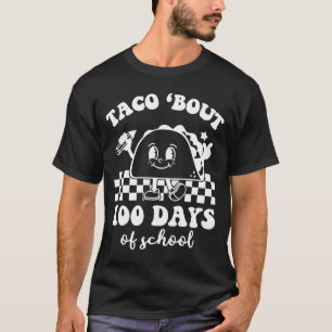 Taco Bout 100 Days of School Retro 70's style T-Shirt