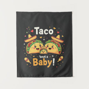 Taco Bout a Baby Pregnancy Announcement  Tapestry