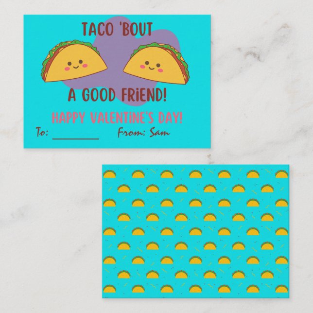 Taco 'Bout a Good Friend Valentine's Day  Card (Front/Back)