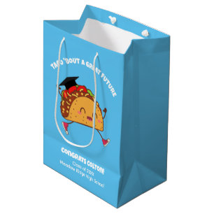 Taco Bout a Great Future Graduation Gift Bag