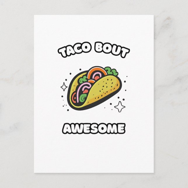 TACO BOUT AWESOME POSTCARD (Front)