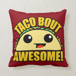 Taco Bout Awesome Throw Pillow