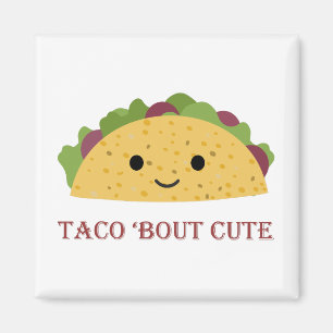 Taco Bout Cute Kawaii Taco Magnet