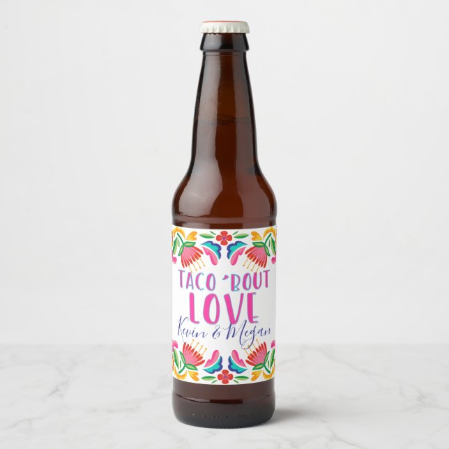 Taco Bout Love Fiesta Party Couples Shower Beer Bo Beer Bottle Label (Front)