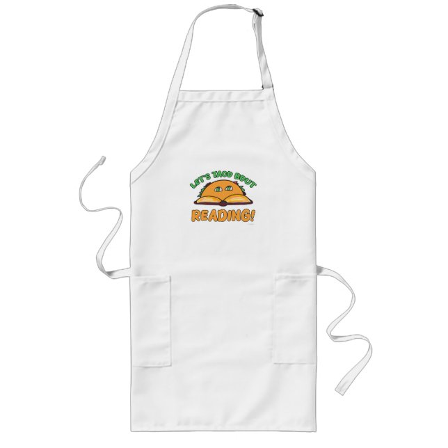 Taco Bout Reading Fun Bookish Love Character Long Apron (Front)