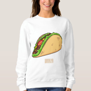 Taco cartoon illustration sweatshirt