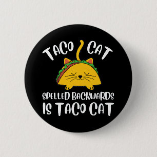Taco Cat 2 Inch Round Button