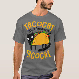 Taco Cat Funny I Love Tacos s T-Shirt