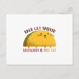 Taco Cat Spelled Backwards Is Taco Cat Postcard