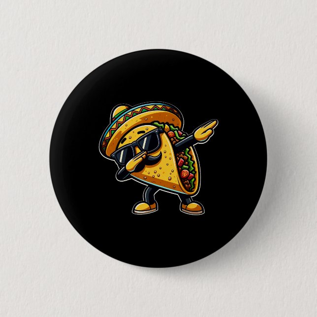 Taco Cinco De Mayo Funny Mexican Fathers Day  2 Inch Round Button (Front)
