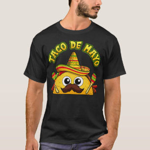 Taco De Mayo Cinco de Mayo Fiesta 5  T-Shirt
