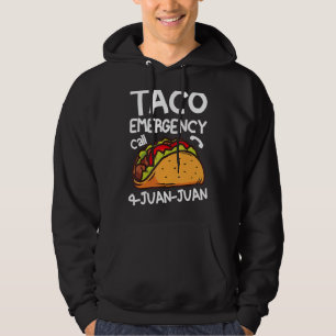 Taco Emergency Call 9 Juan Juan Cinco De Mayo 5 Hoodie