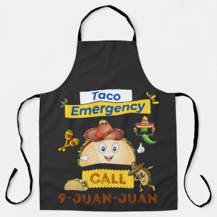 Taco Emergency Call 9 Juan Juan Cinco De Mayo  Apron