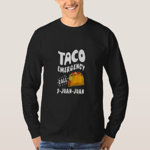 Taco Emergency Call 9 Juan Juan  Cinco De Mayo Men T-Shirt