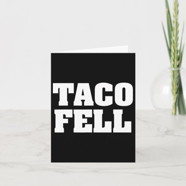 Taco Fell Let's Go Taco Funny Tee  Card (Front)