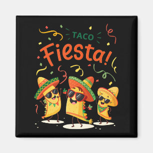 Taco fiesta cute cinco de mayo party for ages magnet