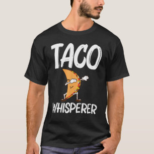 Taco For Men Women Mexican Street Food Dish T-Shirt