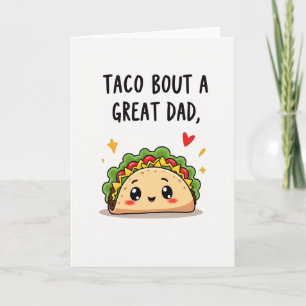 Taco Great Dad Funny Card