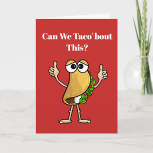 Taco I'm Sorry Card