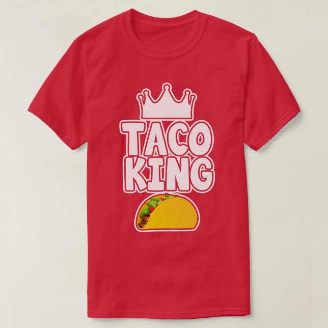 Taco King T-Shirt (Design Front)