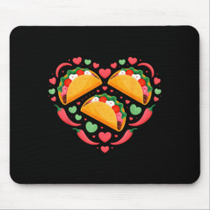 Taco Love Funny Valentines Day Mexican Food Tacos Mouse Pad