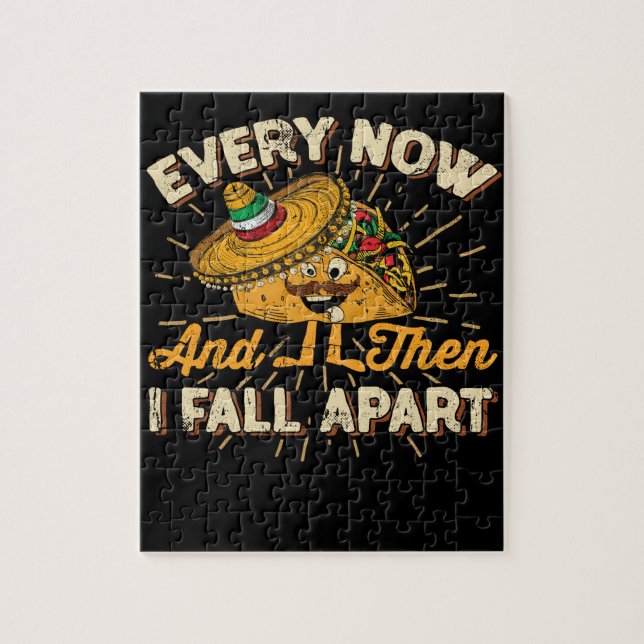 Taco Novelty Every Now & Then I Fall Apart Taco Jigsaw Puzzle (Vertical)