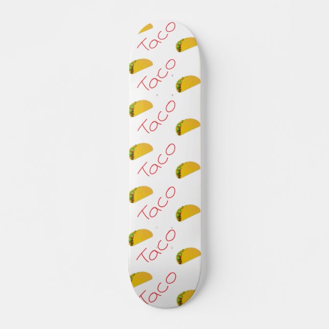 Taco pattern on skateboard (Front)