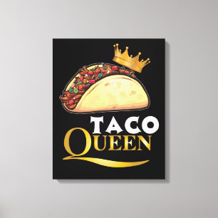 Taco Queen Taco Gift Women Tacos Lover Taco Canvas Print