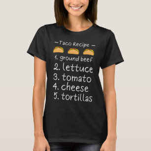 Taco Recipe with ingredients T-Shirt