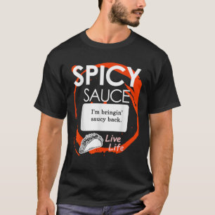 Taco Sauce Tshirts Groupe épicé Costumes d'Hallowe