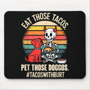 Taco skeleton dog pet eat tacos doggos cinco de mouse pad