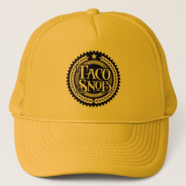 Taco Snob - funny taco lover Trucker Hat (Front)