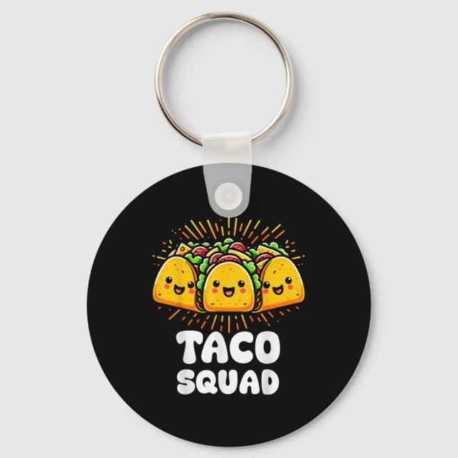 Taco Squad Funny Fiesta Group Mexican Food Design  Keychain (Front)