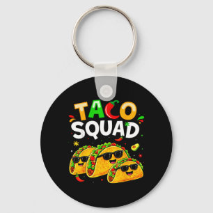 Taco Squad Funny Food for Kids Boy Women Men Cinco Keychain