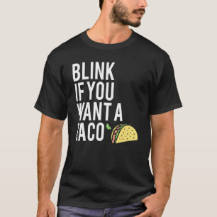 Taco Truck For Taco T-Shirt