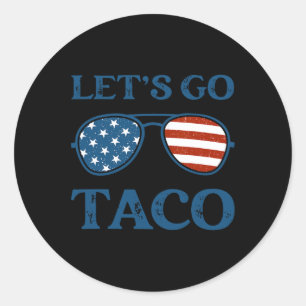 Taco Trump 2025 Retro Sungles Funny Let's Go Taco  Classic Round Sticker