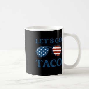 Taco Trump 2025 Retro Sungles Funny Let's Go Taco  Coffee Mug