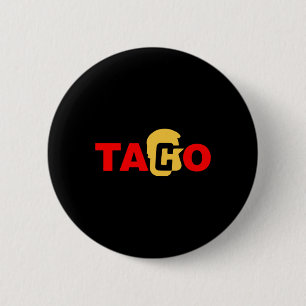 Taco Trump Always Chicken Out 2 Inch Round Button