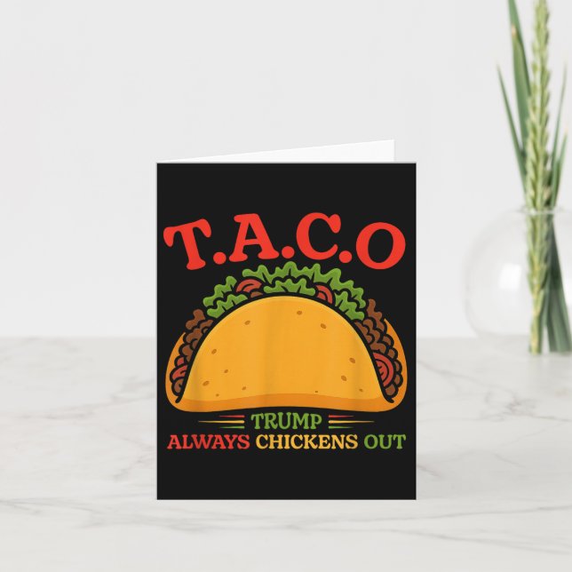 Taco Trump Always Chickens Out Funny  Card (Front)