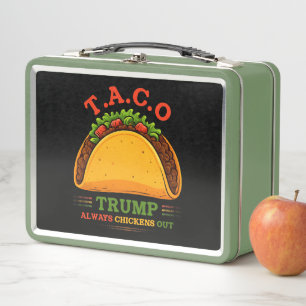 Taco Trump Always Chickens Out Funny Metal Lunch Box