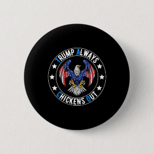 Taco Trump Always Chickens Out Funny Political 2 Inch Round Button