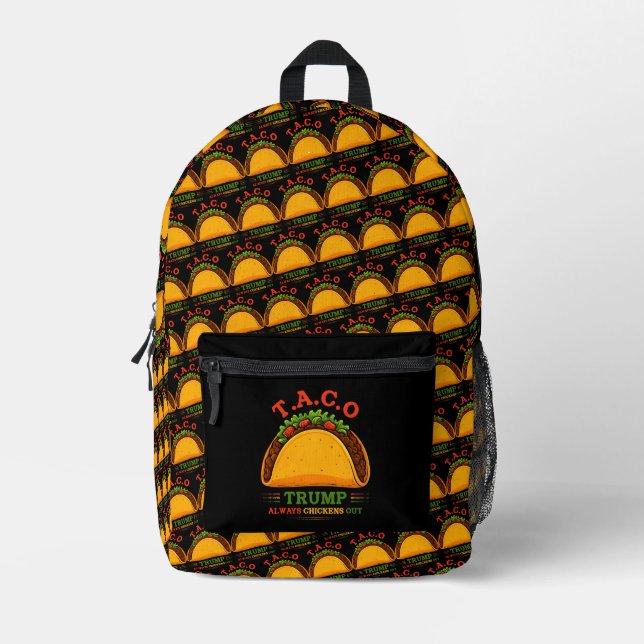 Taco Trump Always Chickens Out Funny Printed Backpack (Front)