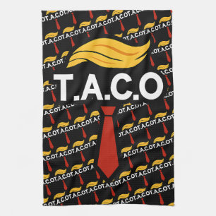 Taco Trump Always Chickens Out Kitchen Towel