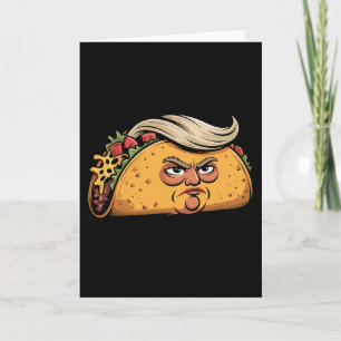 Taco Trump Always Chickens Out Political Humor Tar Card