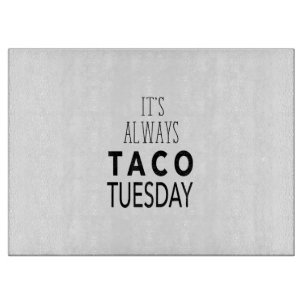 TACO TUESDAY CUTTING BOARD